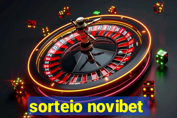 sorteio novibet